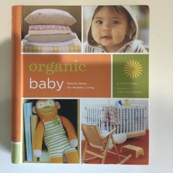 Other - Organic Baby by Kimberly Rider - 2007